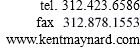 tel. 312.423.6586 fax 312.264.4568 www.kentmaynard.com